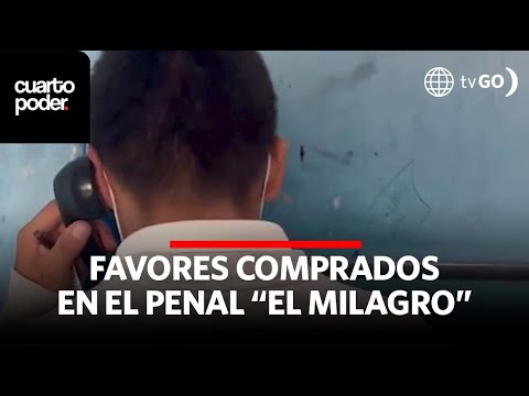 Trujillo Prison: Police and INPE charged inmates for privileges | Cuarto Poder | Peru