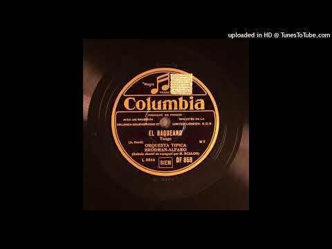 El baqueano (tango) Agustín Bardi Luis Scalón WL3514 07-02-32 Col DF-859