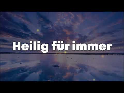 Heilig für immer Lyrics