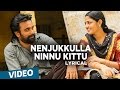 Kidaari Songs Nenjukkulla Ninnu Kittu Song With Lyrics M Sasikumar Nikhila Vimal Darbuka Siva
