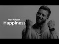 The 5 Rules Of Happiness A Motivational Speech To Free Your Mind