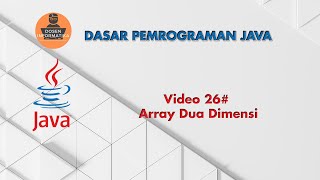 Video 26# Array Dua Dimensi