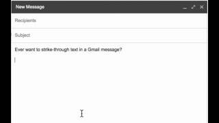 How to Strike-Through Text in Gmail