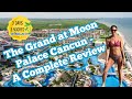 Grand at Moon Palace Cancun - A Complete Review