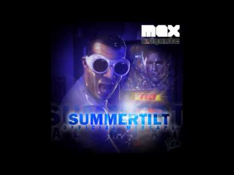 MAX BRIGANTE - SUMMERTILT #PARTE 1