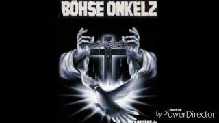 Weit weg böhse onkelz