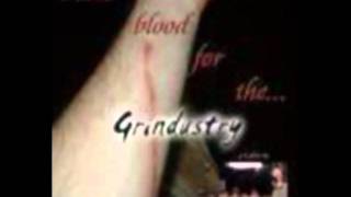 Grindustry-more blood for the....