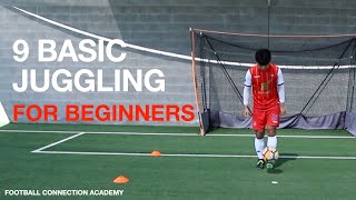 9 Basic Juggling Skills for Beginners | Easy Football Drills