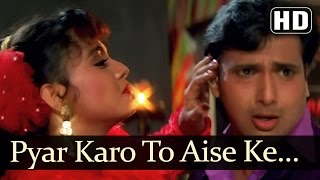 Download lagu Pyar Karo To Aise Ke - Govinda - Ekka Raja Rani - Bollywood Hit Songs - Nadeem Shravan mp3 Download lagu Pyar Karo To Aise Ke - Govinda - Ekka Raja Rani - Bollywood Hit Songs - Nadeem Shravan mp3