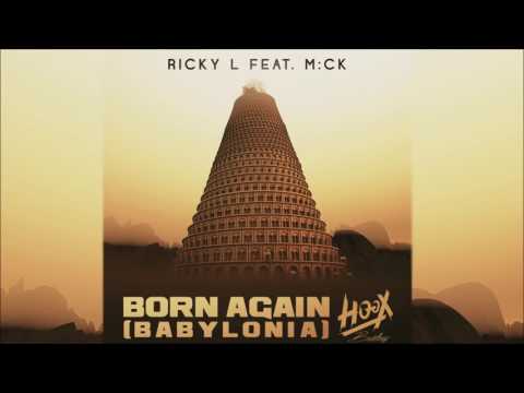 Ricky L Feat. MCK - Born again (HOOX Bootleg)