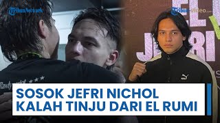 Sosok Jefri Nichol, Aktor yang Kalah Adu Tinju Lawan El Rumi, TKO Hanya dalam 38 Detik