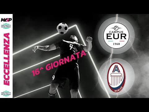 CAMPUS EUR - AURELIANTICAURELIO | 2-2 | Eccellenza D.E. | 23 DICEMBRE 2022 | 16^