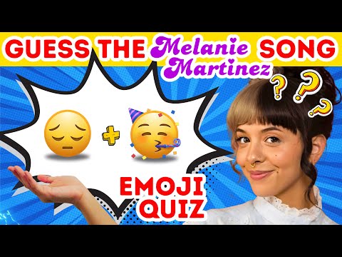 Can You Guess 30 Melanie Martinez Songs by the Emoji? | Fun Emoji Quiz for Earthlings!