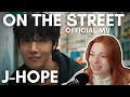 j-hope 'on the street (with J. Cole)' Official MV Reaction