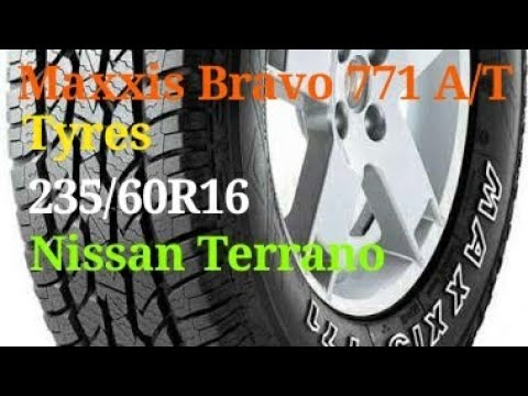 Maxxis Bravo AT 771 tyres | Tyre upgrade for Renault Duster / Nissan Terrano | Maxxis 235/60/R16