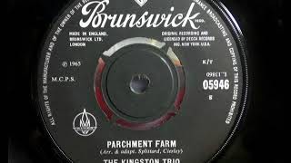 Mod Garage - THE KINGSTON TRIO - Parchment Farm - BRUNSWICK 05946 UK 1965 Cool R&amp;B not Folk