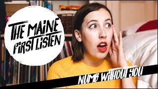 The Maine FIRST LISTEN - Numb Without You (new single)