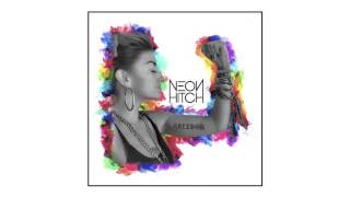 Neon Hitch - Freedom (Laibert Remix) [Official Audio]