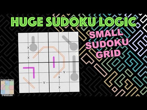 A small Sudoku Grid with Very Big Logic.