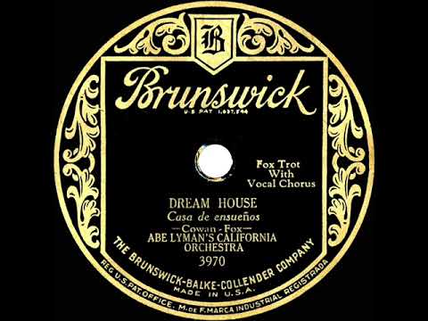 1928 Abe Lyman - Dream House (Phil Neely, vocal)