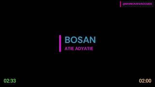 Download lagu Bosan - Atie Adyatie mp3 Download lagu Bosan - Atie Adyatie mp3