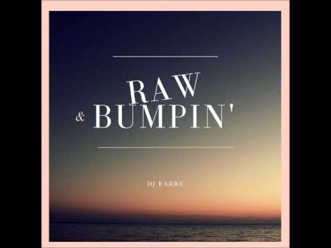 Dj Farre - Raw & Bumpin' (MFrecords)