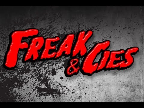 FREAK & CIES #7 - REPORT (click HD)
