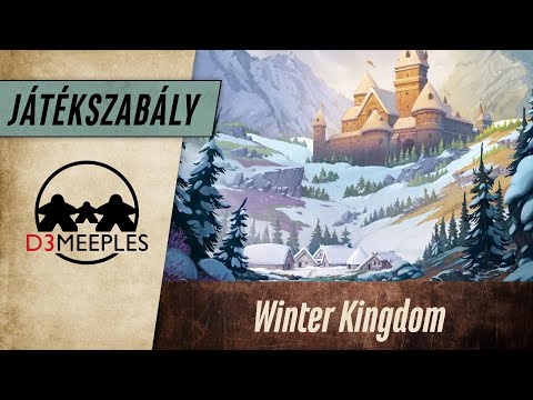 JÁTÉKSZABÁLY: WINTER KINGDOM - d3meeples