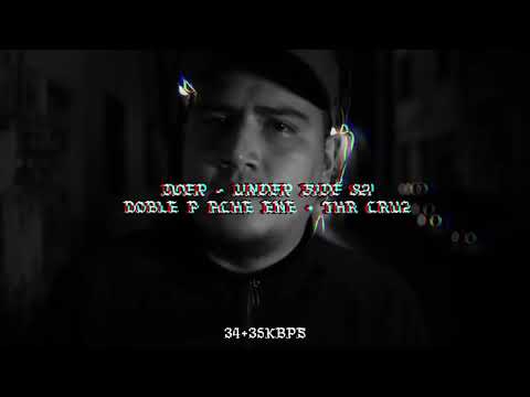 MIX DOER & DOBLE P ACHE ENE – #UNDERSIDE821 #THRCRU2 [22418]