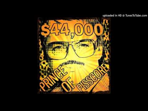 $44,000 - PRINCE OF PISSCORE, KING OF INTROS