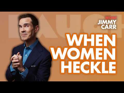 When Women Heckle BACK! | More Jimmy Carr