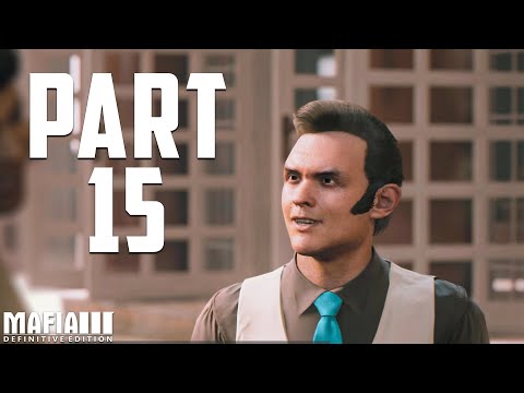 Mafia 3 Definitive Edition Gameplay Walkthrough Part 15 ( 60FPS PC ULTRA )  - No Commentary