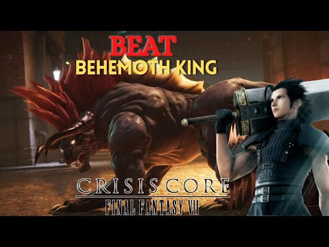 How To Beat Behemoth King In Crisis Core Final Fantasy 7 Reunion