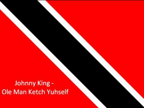 Johnny King- Ole Man Ketch Yuhself