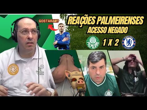 REAÇÕES dos PALMEIRENSES FURIOSOS com a ELIMINAÇÃO - PALMEIRAS 1X2 CHELSEA [MUNDIAL CLUBES 2025]