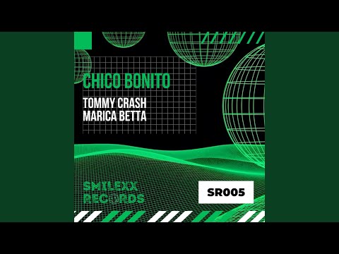 Chico Bonito (Original Mix)