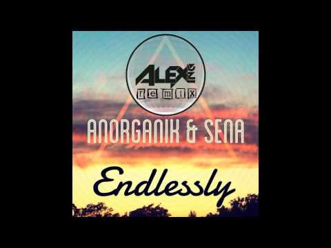 Anorganik, Sena - Endlessly (Alex Inc Remix) // Preview