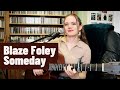 Blaze Foley - Someday