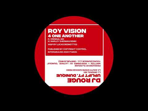 Roy Vision - 4 One Another (Marley Sherman Remix)