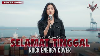 Download lagu SELAMAT TINGGAL  – FIVE MINUTES | Cover by VOLTROCK mp3