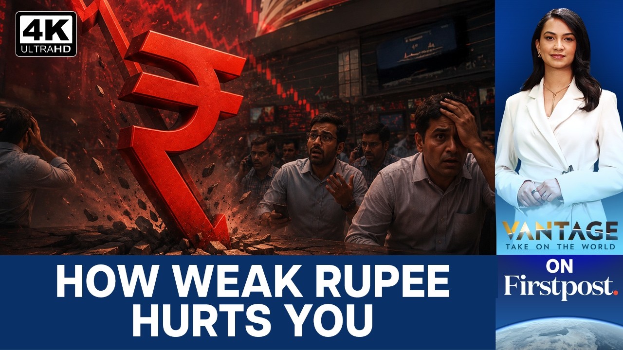 How is the Weak Indian Rupee Hitting You Every Day? | Vantage on Firstpost | 4K