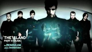 Pendulum - The Island, Part 2 (Dusk)