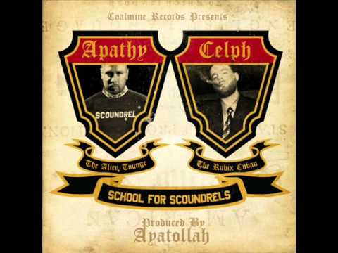 Apathy & Celph Titled - School For Scoundrels [Prod. by Ayatollah]