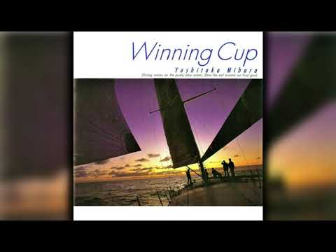 [1994] Yoshitaka Mihara / Winning Cup (Full Rare Album)