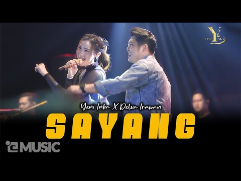 Yeni Inka X Delva Irawan - SAYANG | Live OJING (Official Music Yi Production)