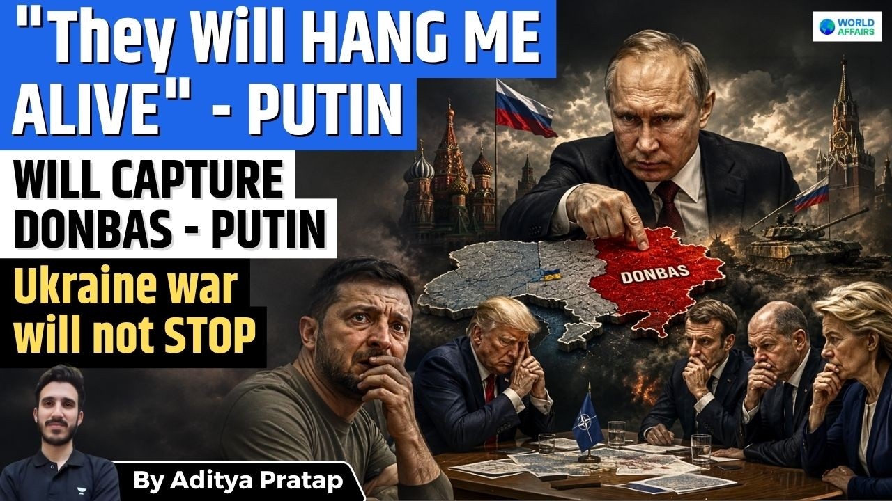 “They Will Hang Me”: Why Putin Fears Ending the Ukraine War Without Donbas