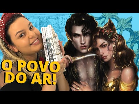 TRILOGIA O POVO DO AR (O Príncipe Cruel) - Holly Black (sem spoilers) | Trilogia de FANTASIA