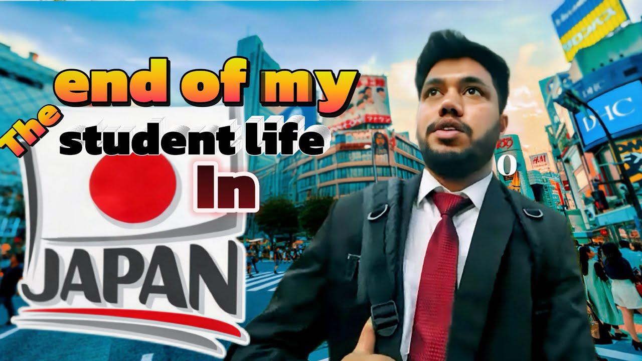 The End of My Student Life in Japan