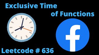 YouTube video 'EXCLUSIVE TIME OF FUNCTIONS | LEETCODE 636 | PYTHON SOLUTION'