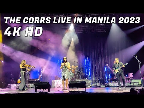The Corrs LIVE in Manila 2023 FULL VIDEO [Day 2] 4K Shot on Huawei P60 Pro!
